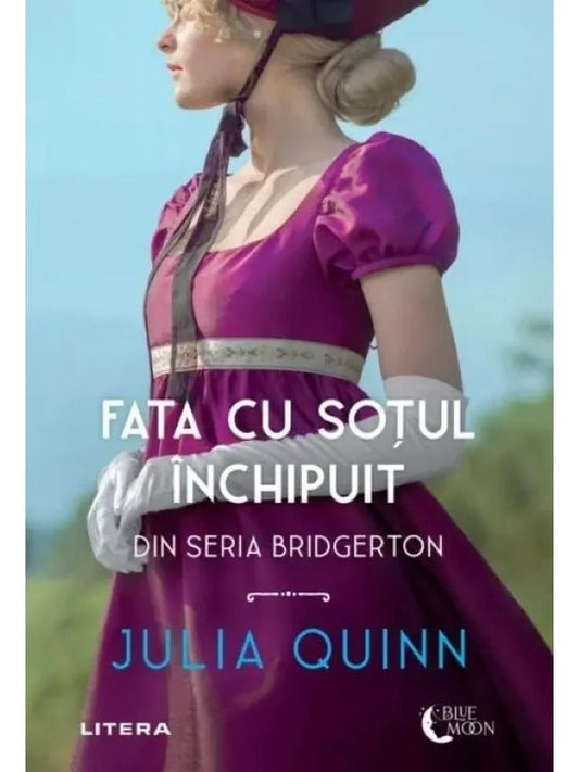 Fata cu sotul inchipuit. Seria Bridgerton