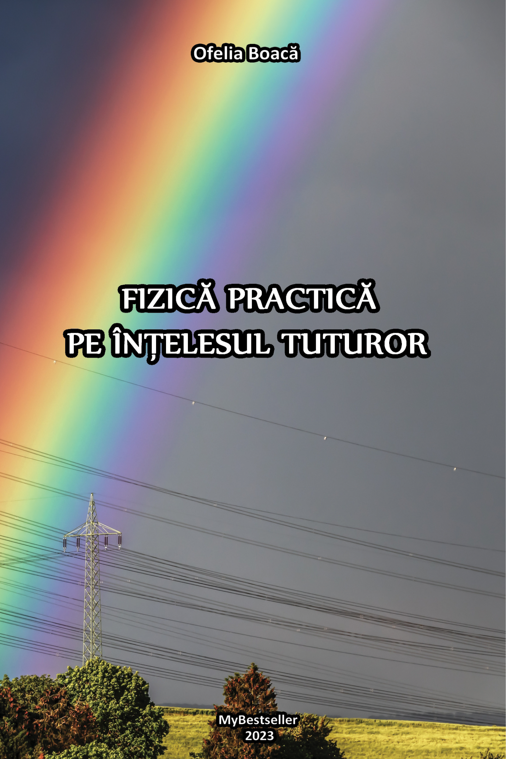 Fizica practică pe înțelesul tuturor