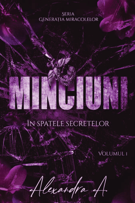 Minciuni: În spatele secretelor de Alina N. – copertă carte