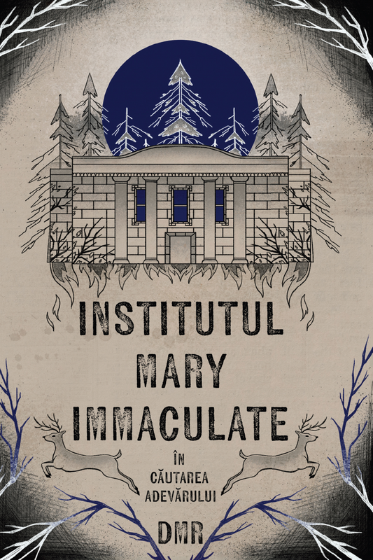 Institutul Mary Immaculate vol.2