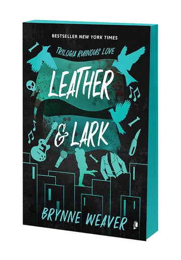 Leather & Lark (Ruinous love #3) - PRINTED EDGES