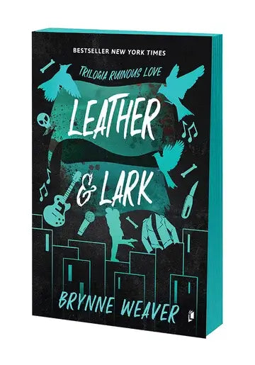 Leather & Lark (Ruinous love #2) - PRINTED EDGES