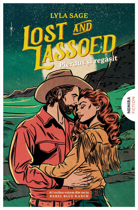 Lost and Lassoed - Pierdut și regăsit (REBEL BLUE RANCH #3) - PRINTED EDGES