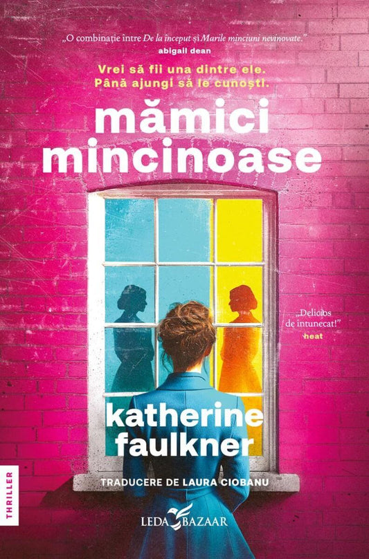 Mămici mincinoase de  Katherine Faulkner- copertă carte