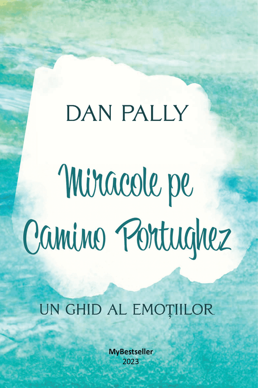 Miracole pe Camino Portughez - Bookbite