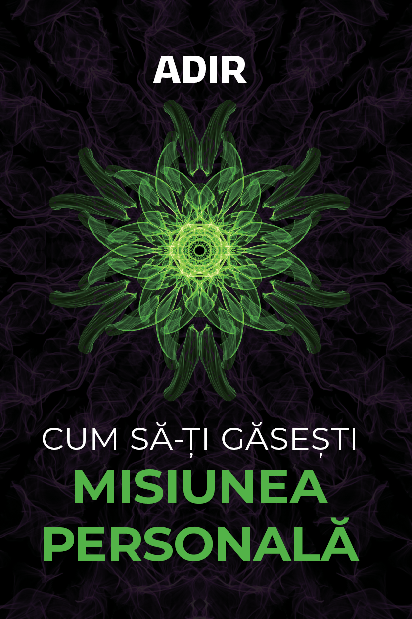 Cum să-ți găsești misiunea personală