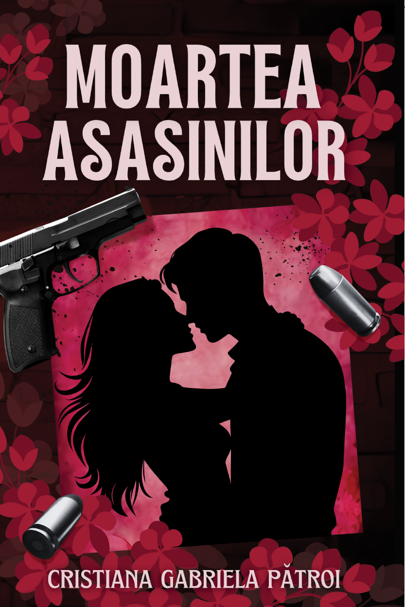 Moartea Asasinilor de Cristiana Gabriela Pătroi - copertă carte