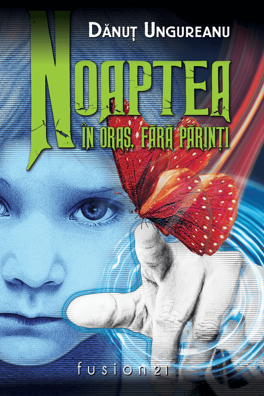 Noaptea în oraș, fără părinți - Bookbite
