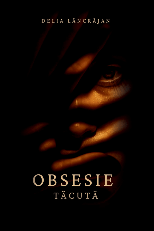 Obsesie tăcută  de Delia Lăncrăjan - copertă carte