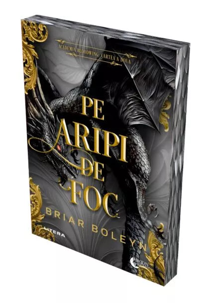 Pe aripi de foc (Academia Bloodwing #2)  - PRINTED EDGES