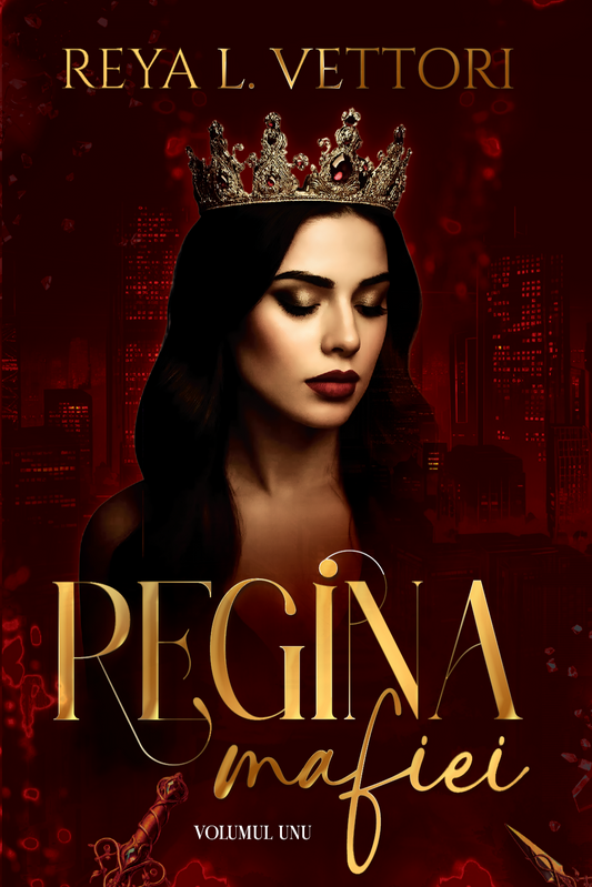Între iubire și trădare (Regina mafiei #1) - PRINTED EDGES