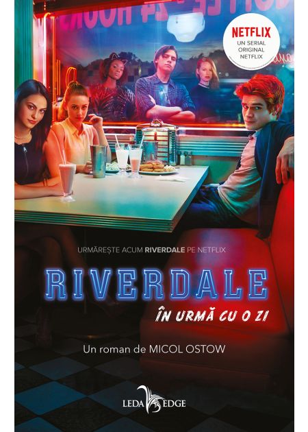 În urmă cu o zi (Riverdale #1)