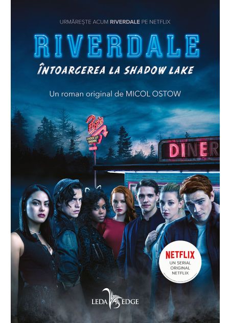 Întoarcerea la Shadow Lake (Riverdale #2)