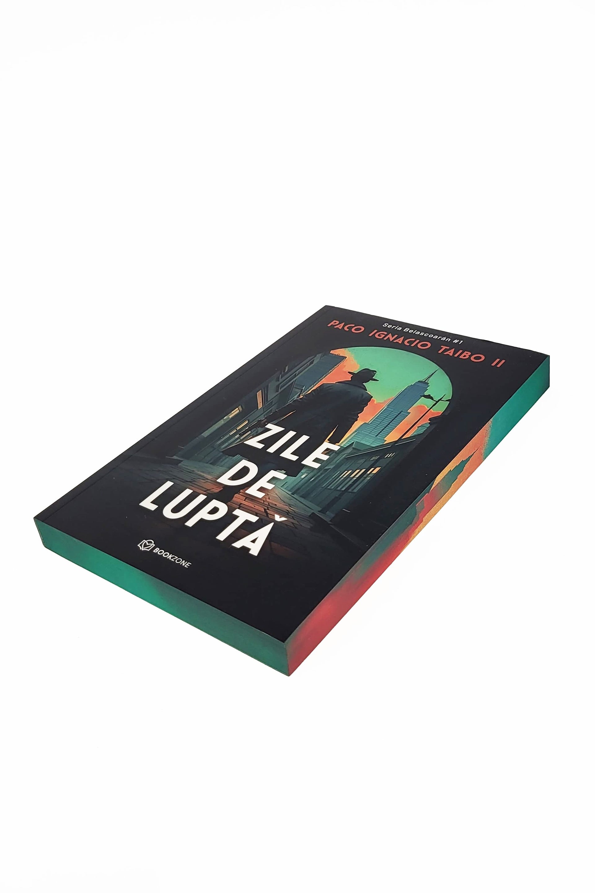 Zile de lupta - Seria Belascoarán #1 - PRINTED EDGES