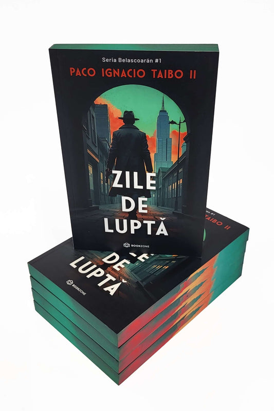 Zile de lupta - Seria Belascoarán #1 - PRINTED EDGES - Bookbite